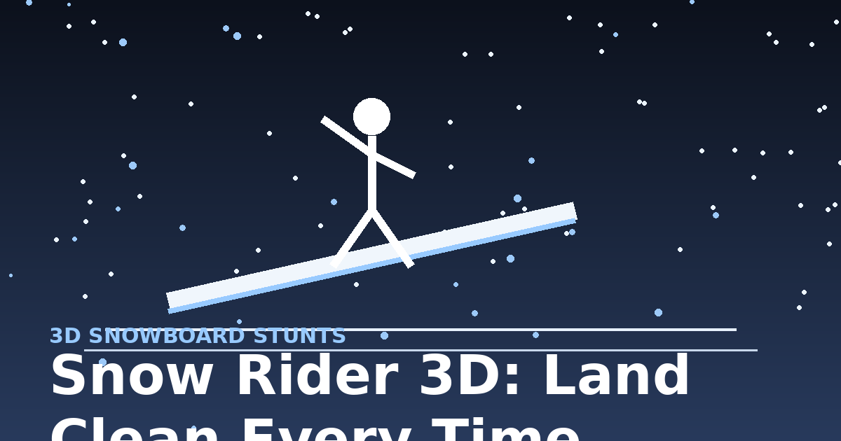 Snow Rider 3D: Land Clean Every Time