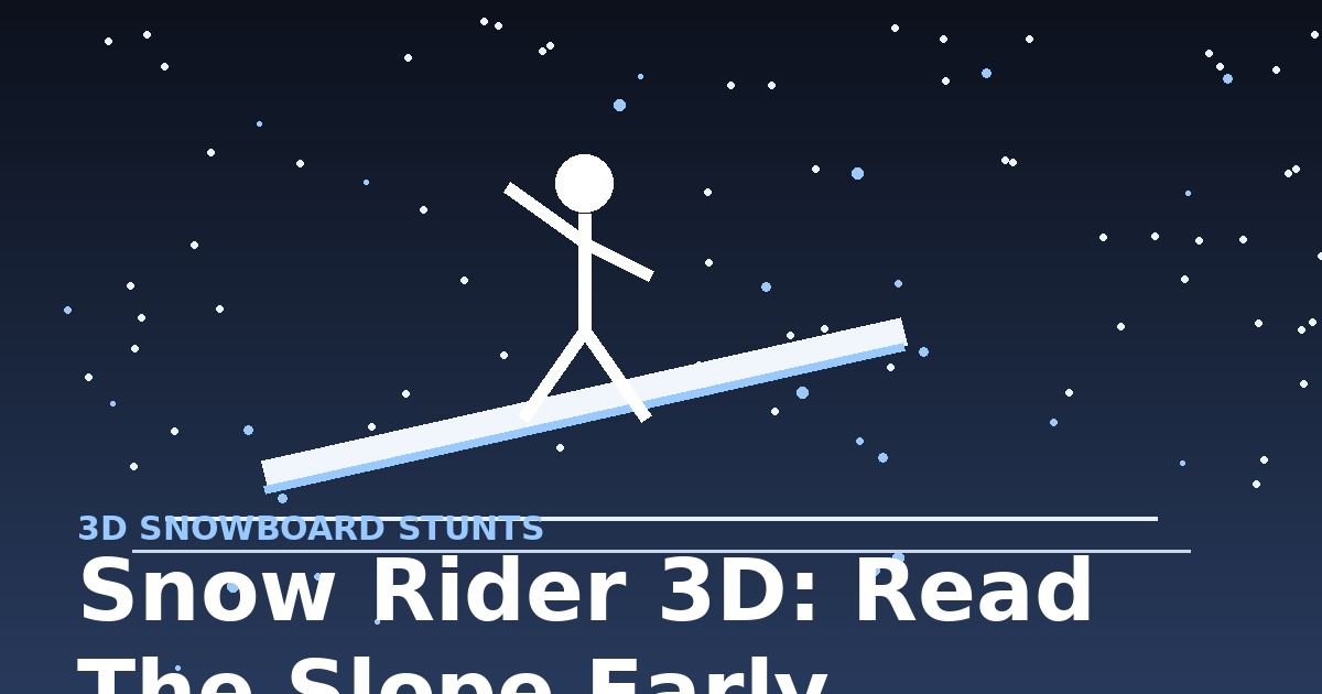 Snow Rider 3D: Read the Slope Early